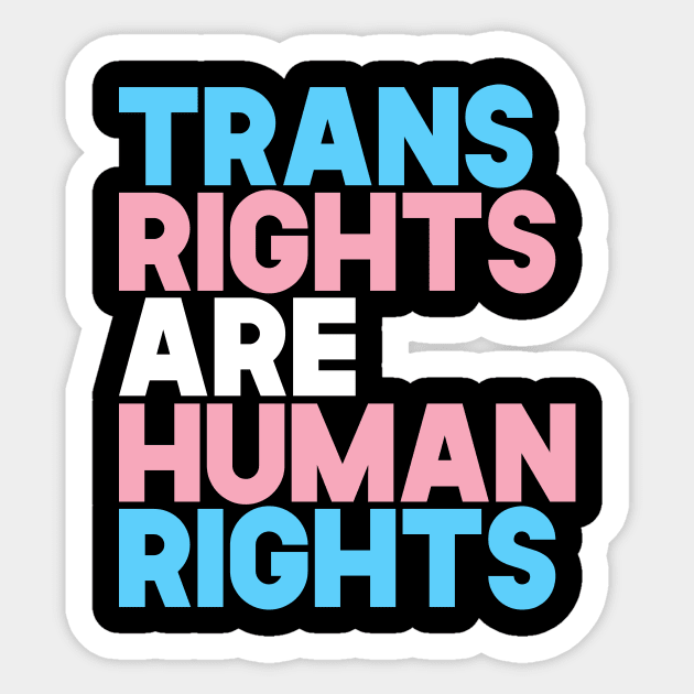 Trans Rights Are Human Rights Sticker by SusurrationStudio